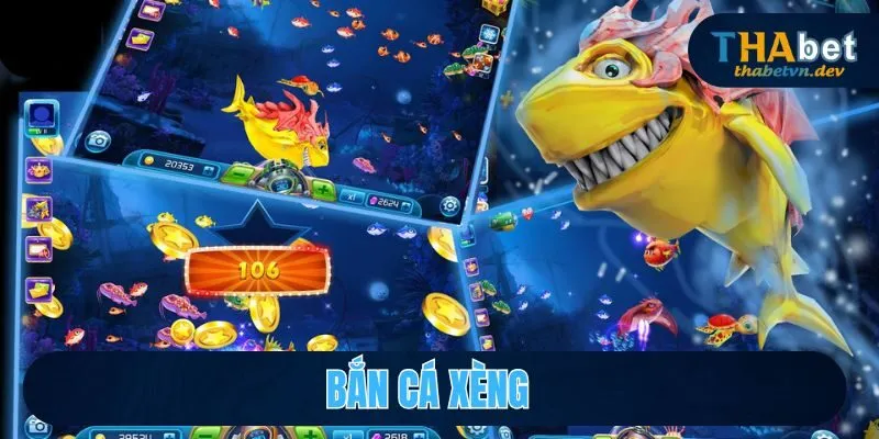 bắn cá xèng