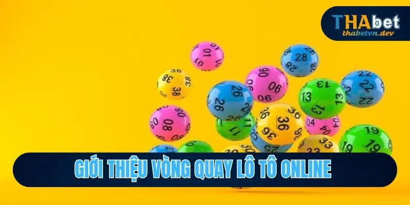 Vòng Quay Lô Tô Online Thabet - Hấp Dẫn Cho Trải Nghiệm Chọn Số 2 Trải nghiệm hấp dẫn cho những vòng quay ấn tượng chọn số